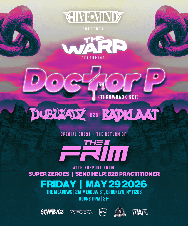 Hive Mind Presents: The Warp | Doctor P (Throwback Set)