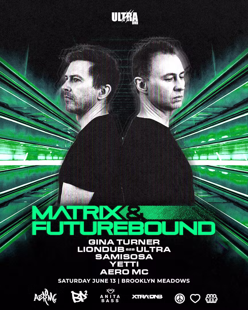 MATRIX & FUTUREBOUND DRUM AND BASS IN NEW YORK CITY SATURDAY JUNE 13