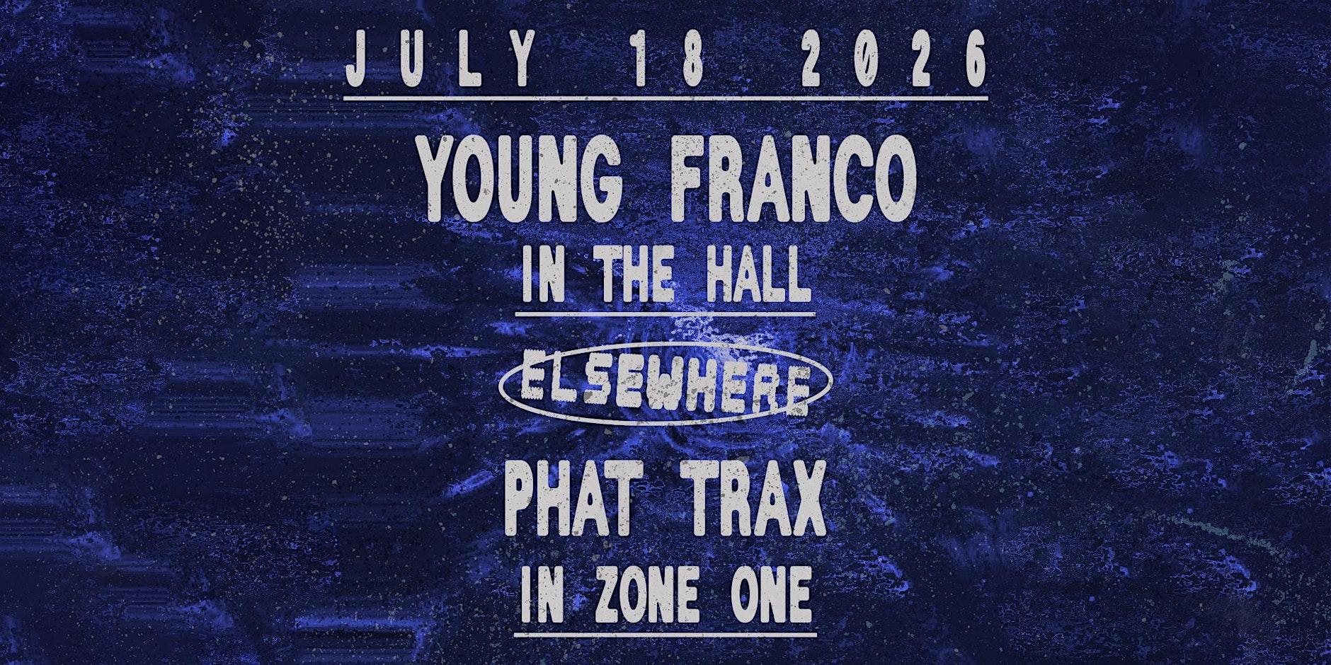 Young Franco, PHAT TRAX