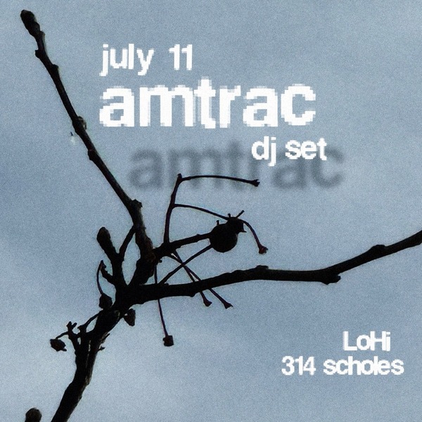 Amtrac [DJ Set]