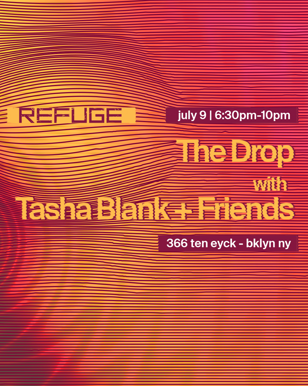 Refuge Thursday's: The Drop with Tasha Blank & Friends