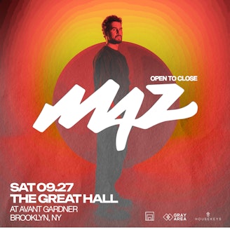 MAZ – The Great Hall at Avant Gardner