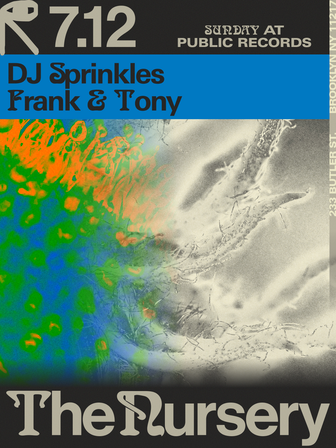 The Nursery: DJ Sprinkles, Frank & Tony