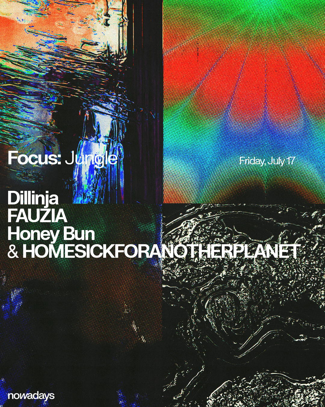 Focus: Jungle with Dillinja, FAUZIA, Honey Bun & HOMESICKFORANOTHERPLANET
