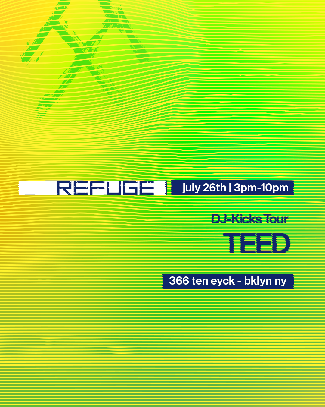 Refuge Sunday Daytime: TEED DJ-Kicks Tour