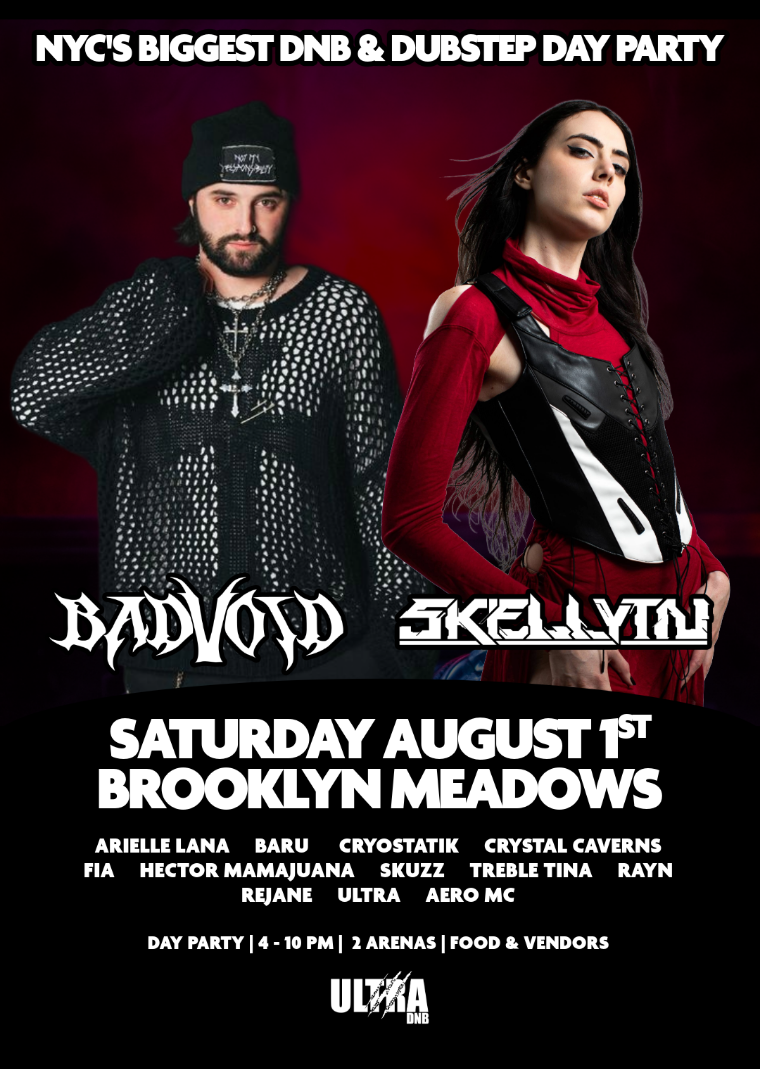 NYC'S BIGGEST DRUM AND BASS & DUBSTEP DAY PARTY! BAD VOID X SKELLYTN