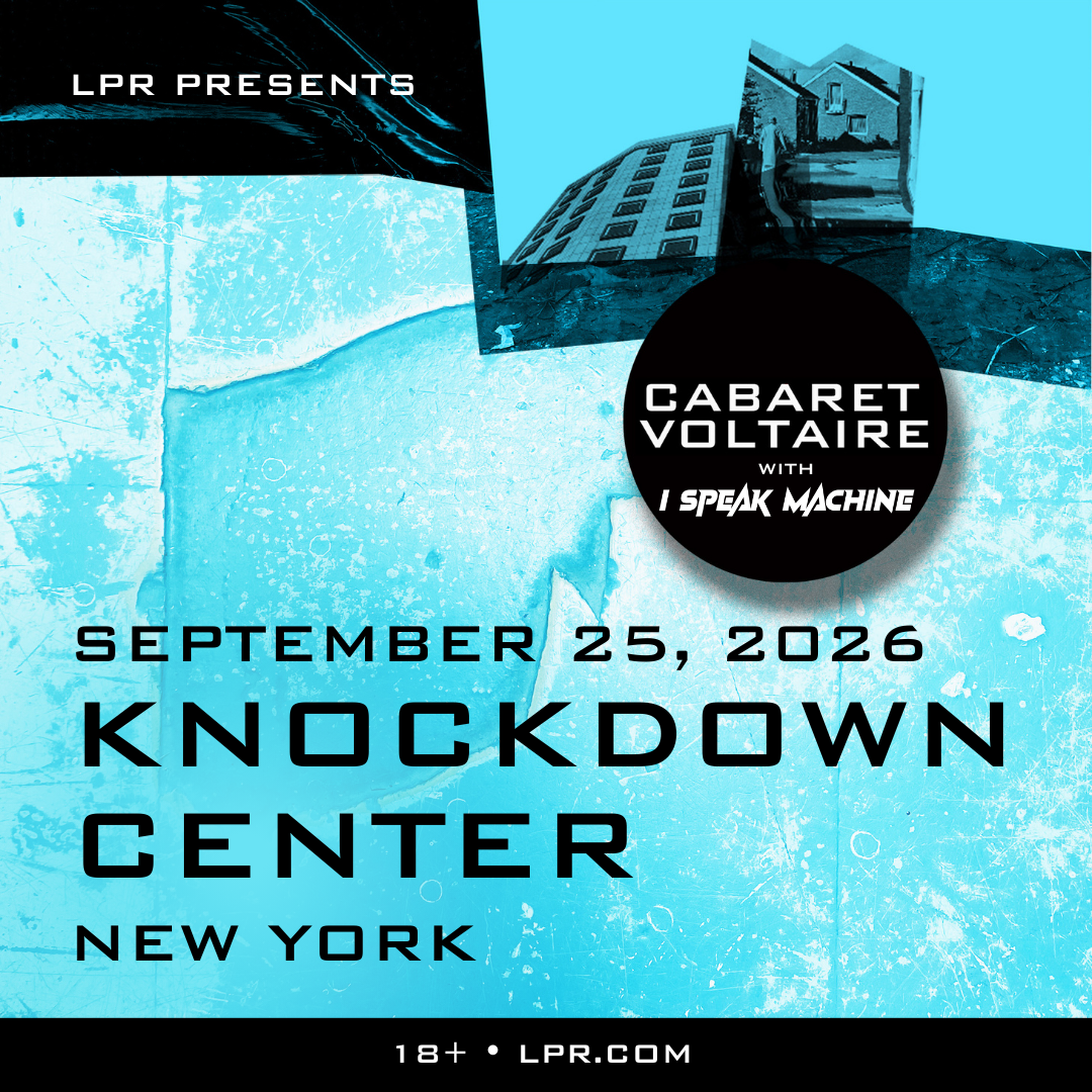 LPR presents: Cabaret Voltaire