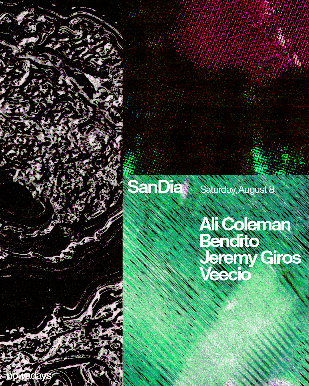 SanDia: Ali Coleman, Bendito, Jeremy Giros, Veecio