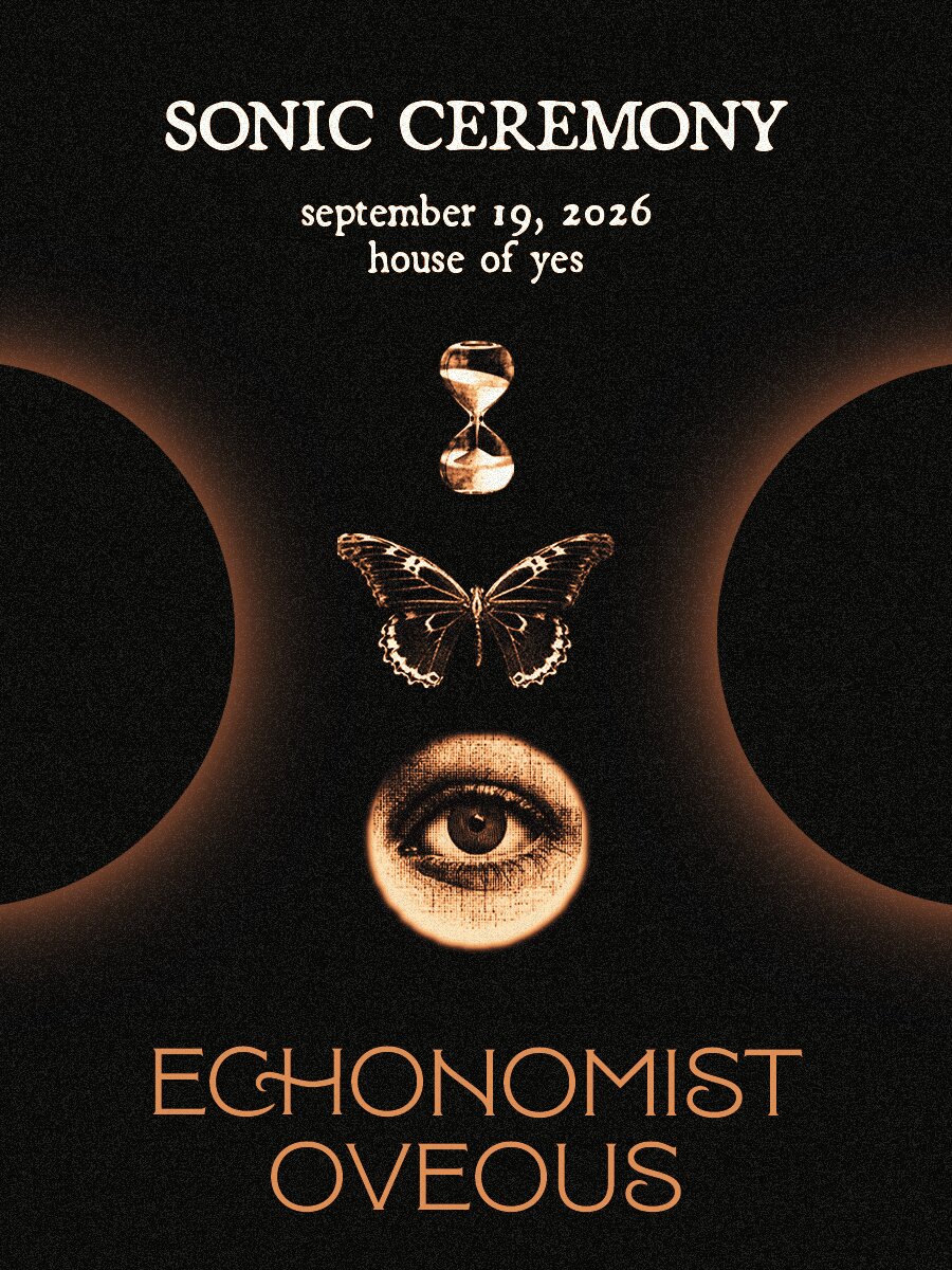 Sonic Ceremony: Echonomist & OVEOUS