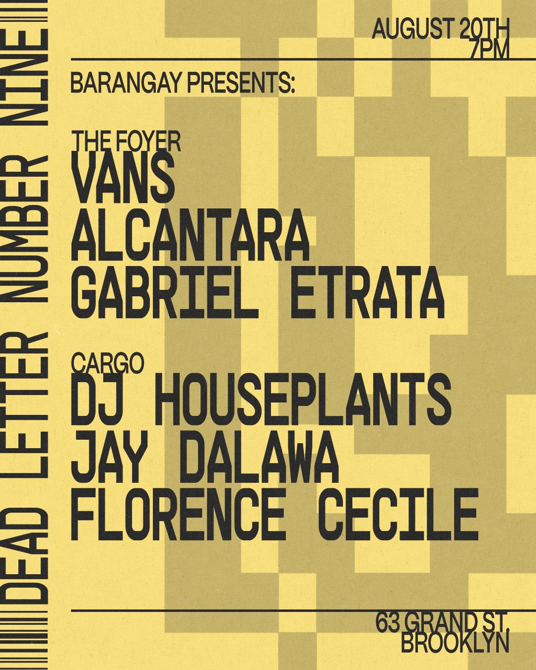 Barangay presents: Jay Dalawa, Alcantara, Gabriel Etrata, DJ Houseplants, Florence Cecile