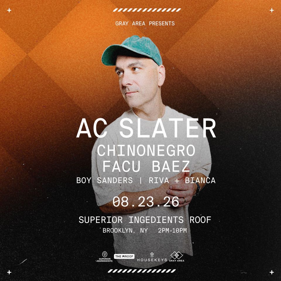 AC Slater w. Chinonegro, Facu Baez & Guests