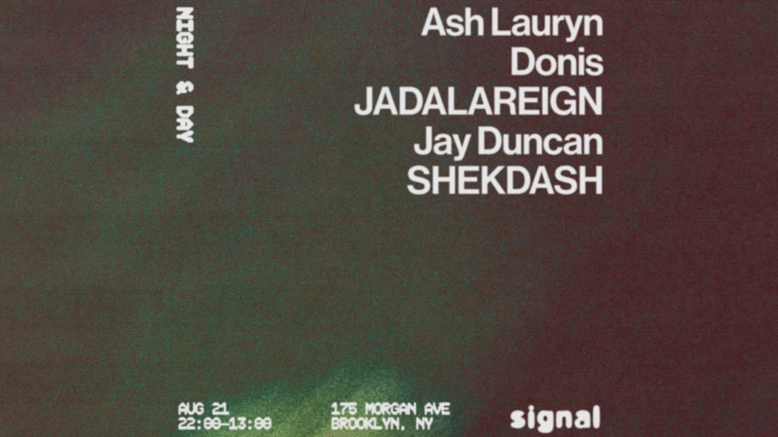 Night & Day: Ash Lauryn, JADALAREIGN, Jay Duncan, shekdash, Donis