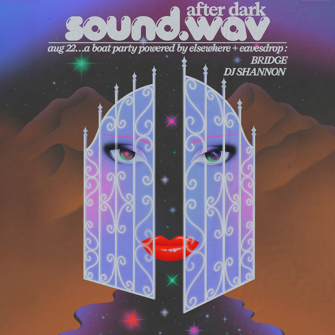 sound.wav: a boat party by Elsewhere & Eavesdrop w/ BRIDGE, DJ Shannon