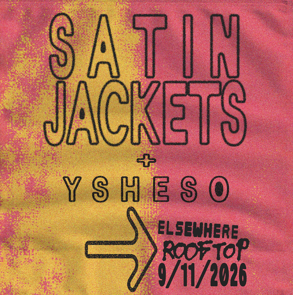 Satin Jackets, YSHESO