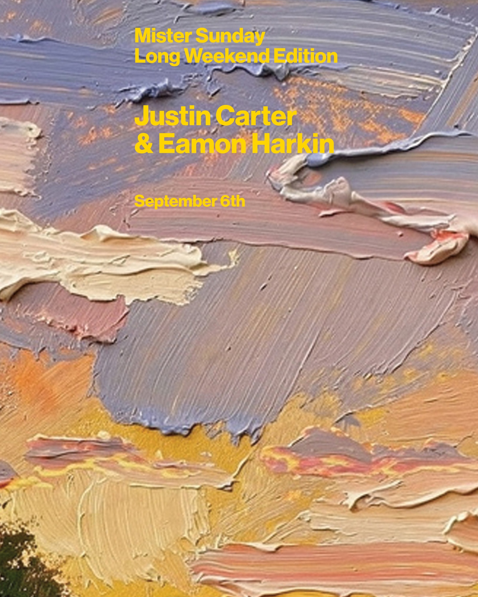 Mister Sunday Long Weekend Edition: Justin Carter and Eamon Harkin