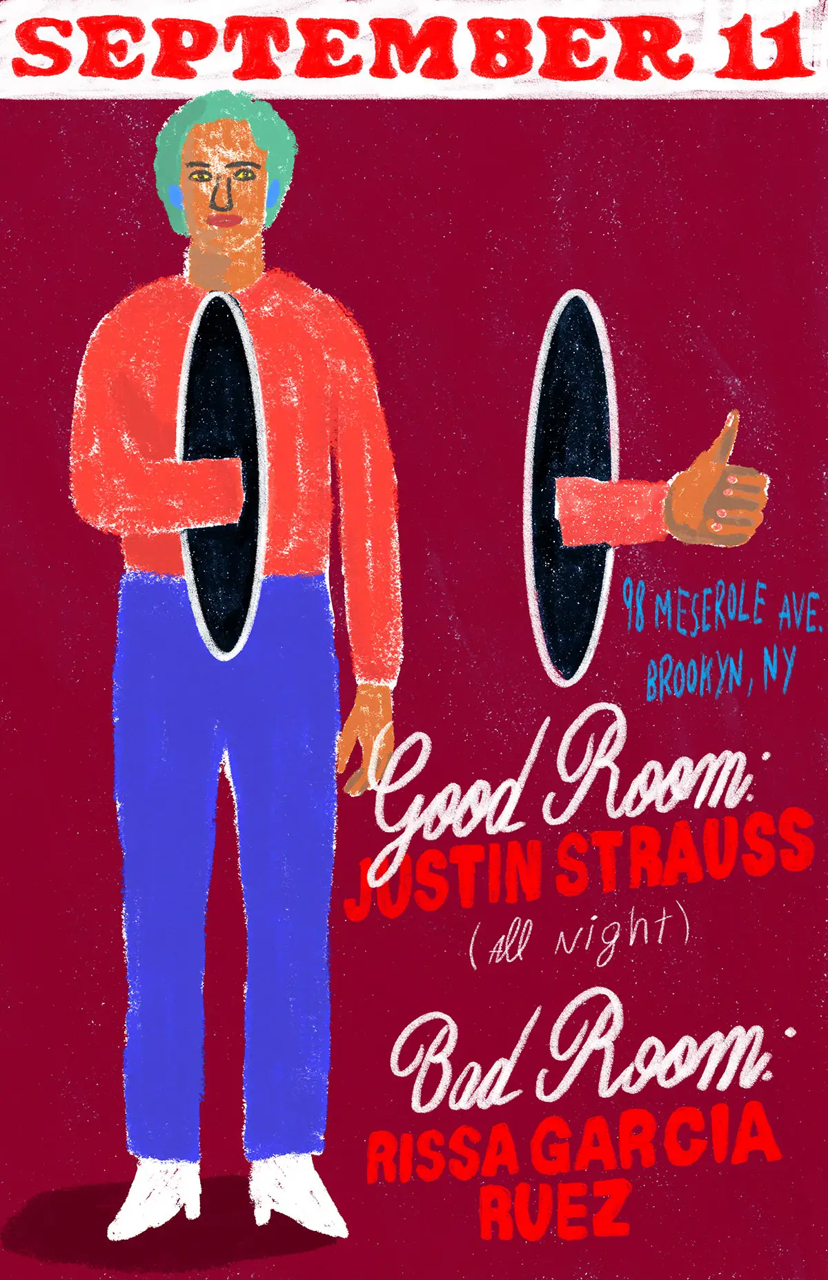 Justin Strauss (all night), Rissa Garcia, Ruez