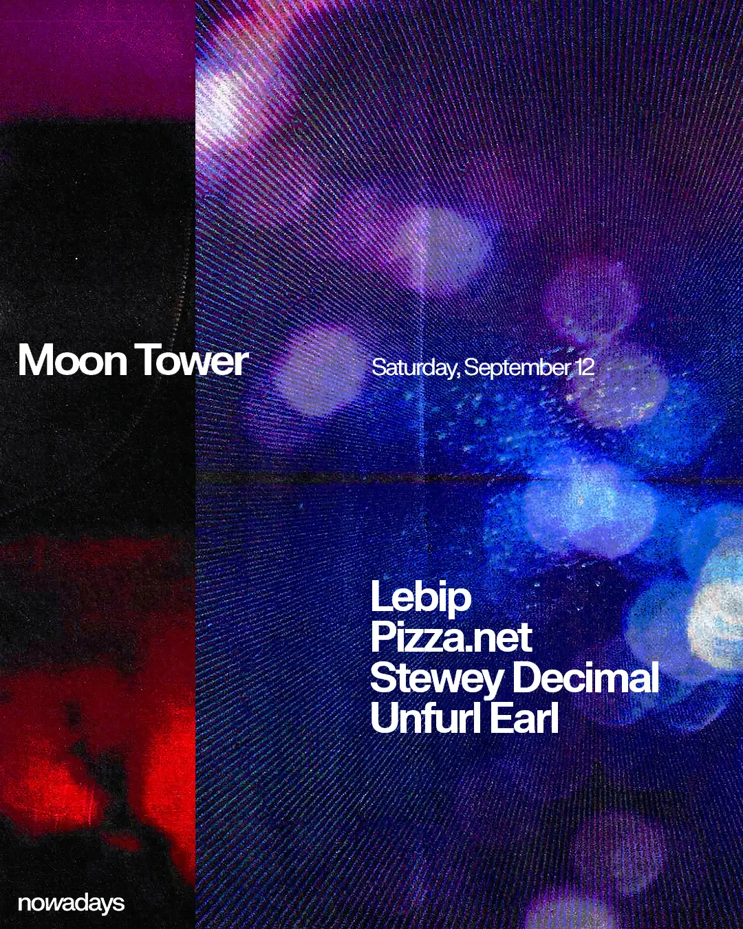 Moon Tower: Lebip, Pizza.net, Stewey Decimal, Unfurl Earl