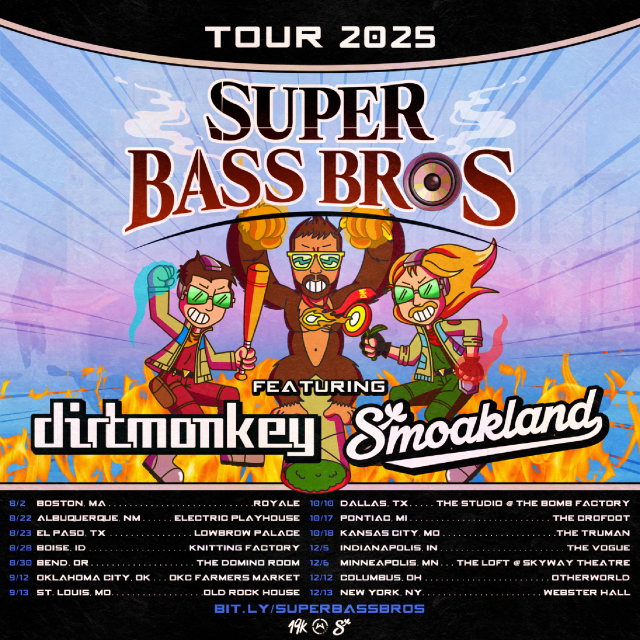 Dirt Monkey & Smoakland: SUPER BASS BROS TOUR @ Webster Hall
