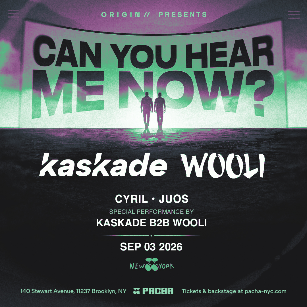 ORIGIN TOUR FEATURING Kaskade & WOOLI