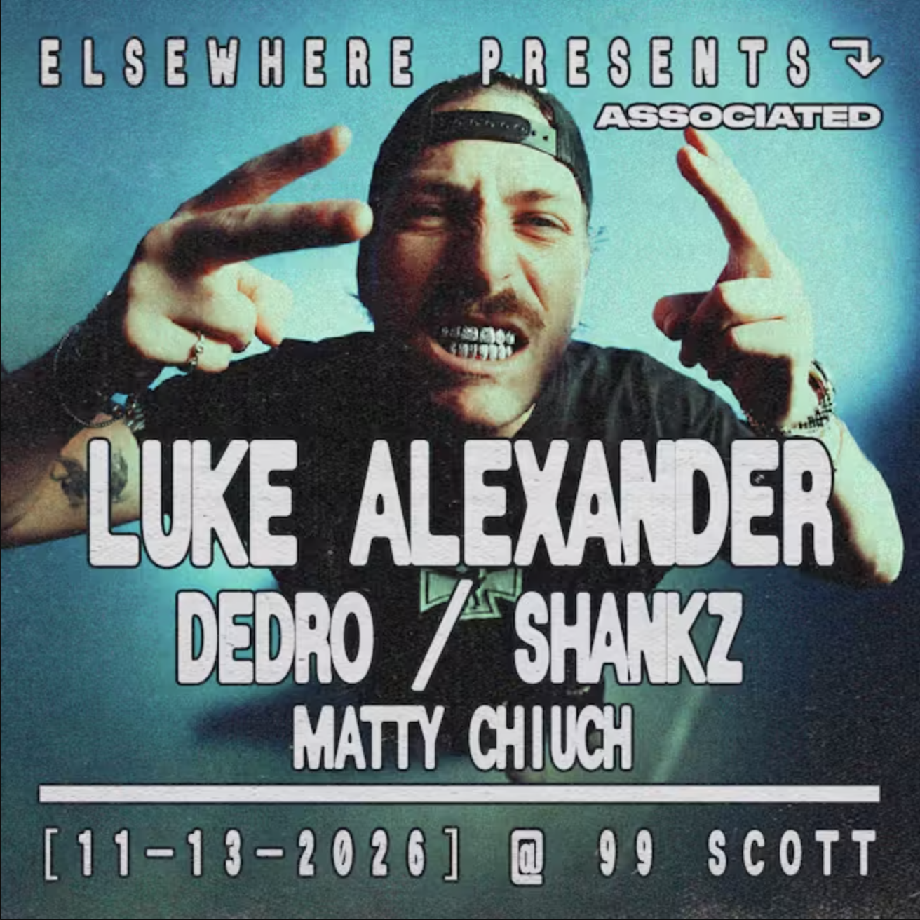 Elsewhere Presents: Luke Alexander @ 99 Scott w/ Dedro, Shankz, Matty Chiuch