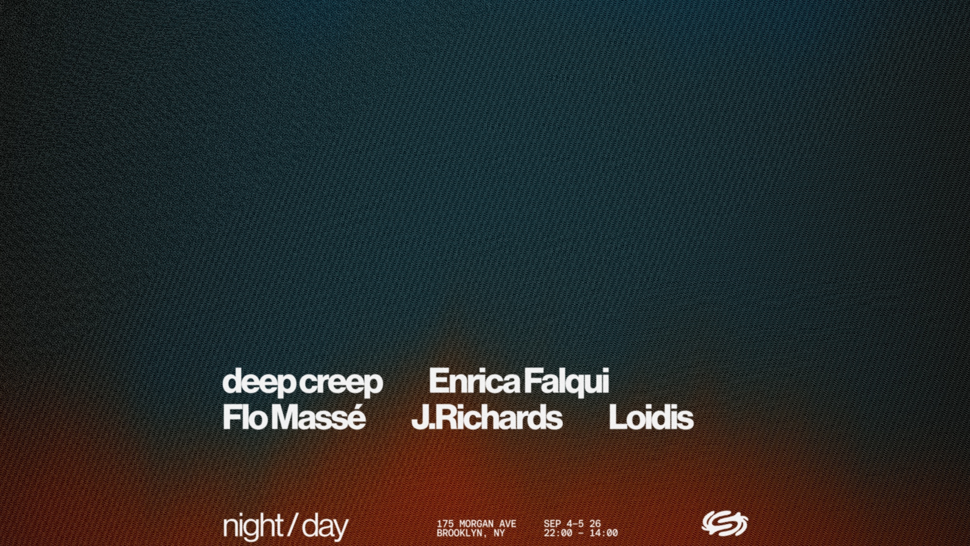 Night & Day: Loidis, Enrica Falqui, Flo Massé, deep creep, J. Richards