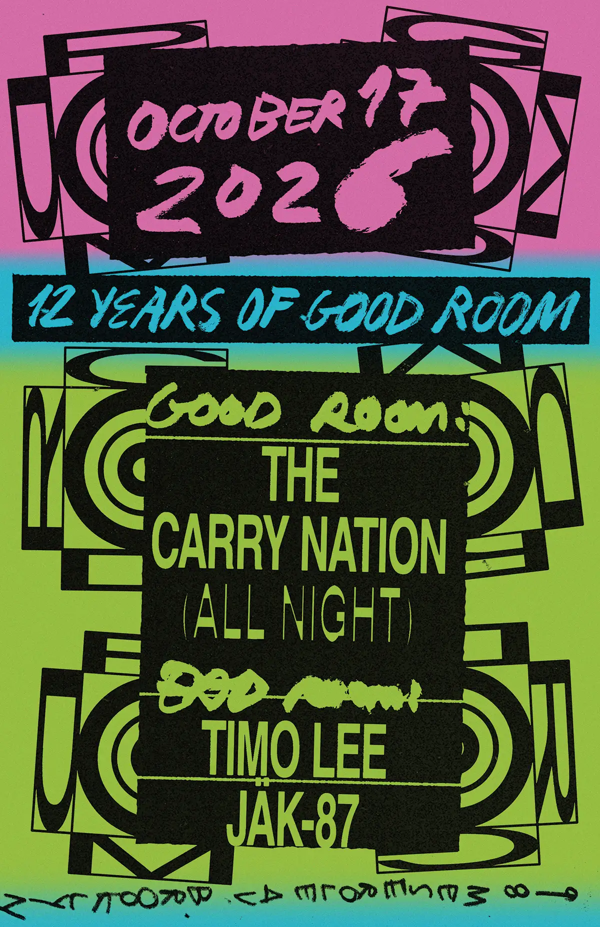 12 Years of Good Room - The Carry Nation (all night), Timo Lee, JÄK-87