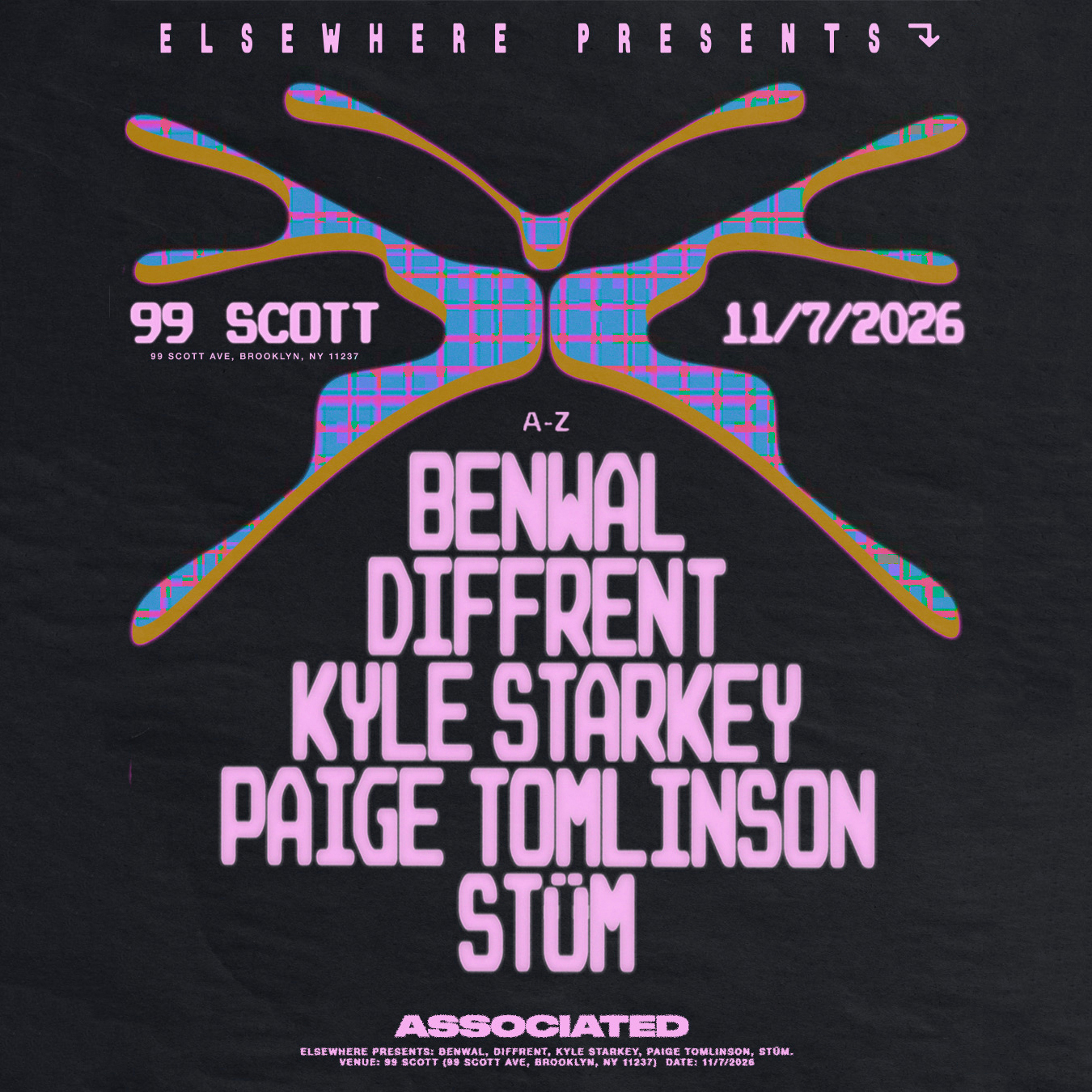 Elsewhere presents: Benwal, Kyle Starkey, Paige Tomlinson, STÜM at 99 Scott
