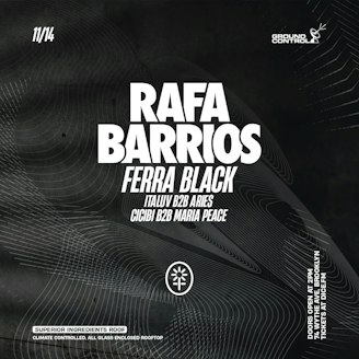 Rafa Barrios / Ferra Black - Superior Rooftop