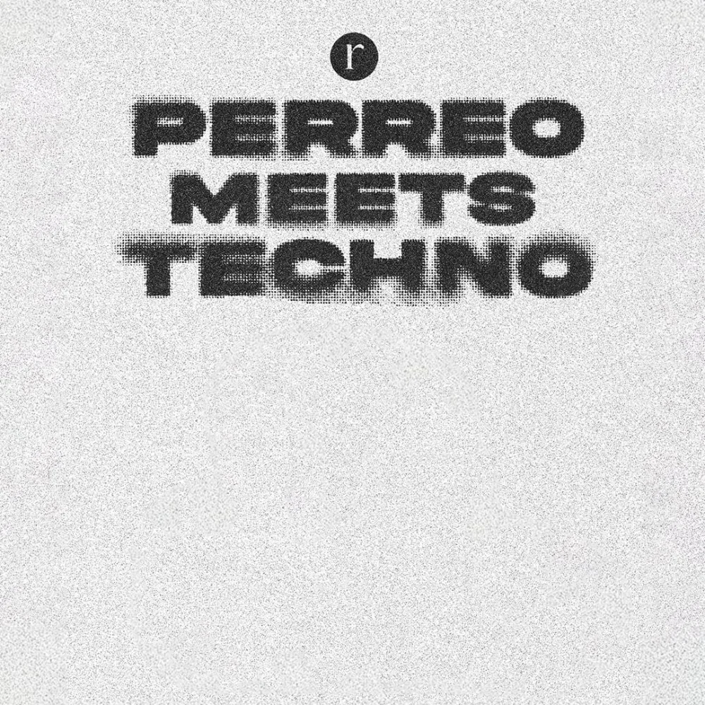 Perreo Meets Techno (21+)