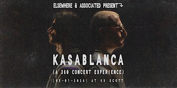 Elsewhere x Associated Present: Kasablanca @ 99 Scott