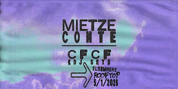Mietze Conte, CFCF (DJ Set)