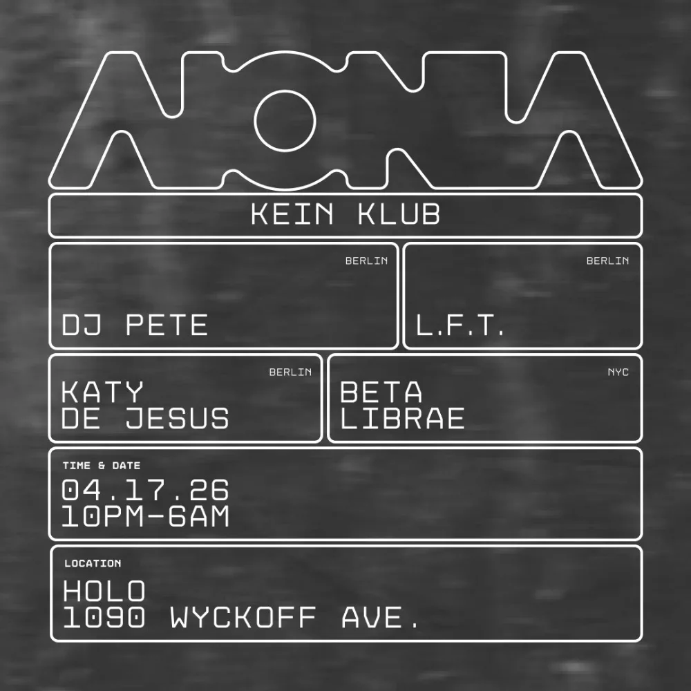 Kein Klub: Dj Pete -Berghain | L F T -Tresor | Katy De Jesus -Panorama Bar | Beta Librae