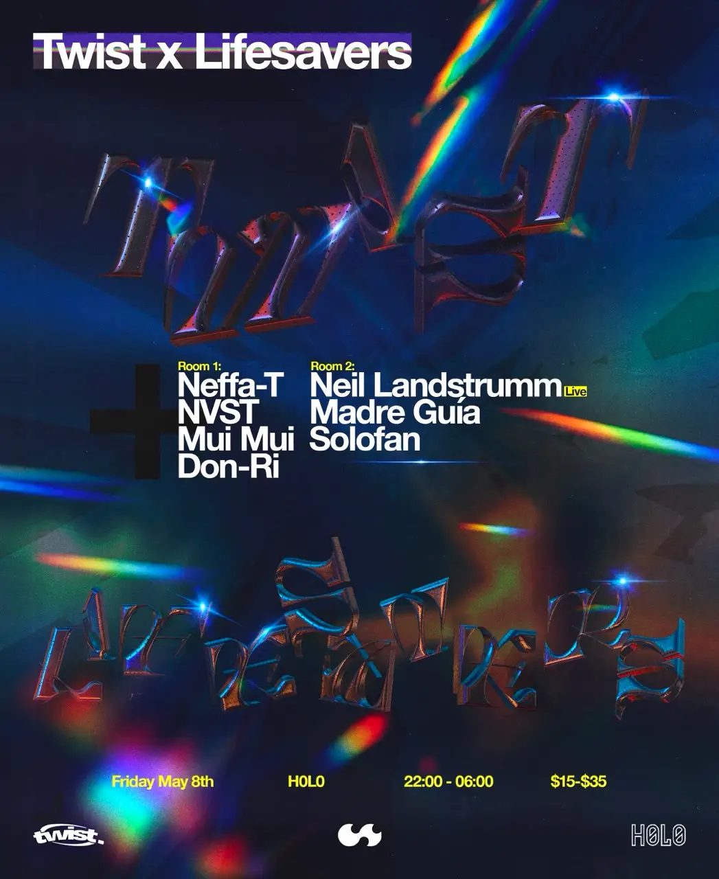 TWIST x Lifesavers with Neffa-T, Neil Landstrumm, NVST + more