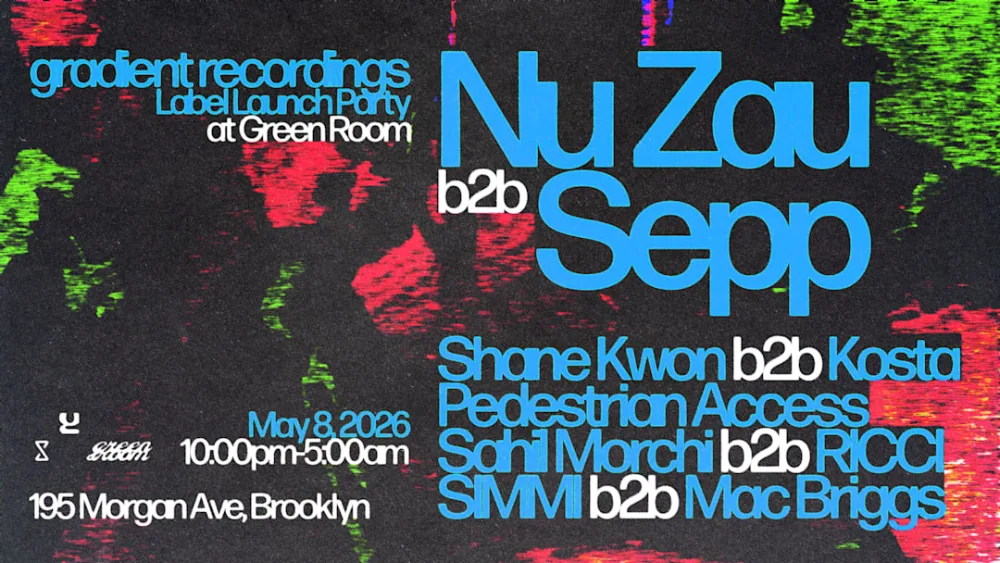 Gradient Recordings Label Launch Party: Nu Zau B2b Sepp