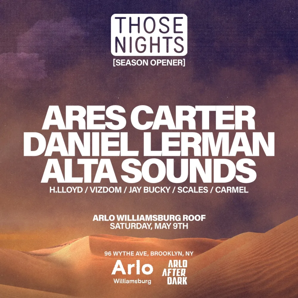 THOSE NIGHTS at Arlo Williamsburg May 9th