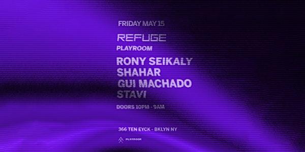 Refuge Saturday: Rony Seikaly, Shahar, Gui Machado & Stavi