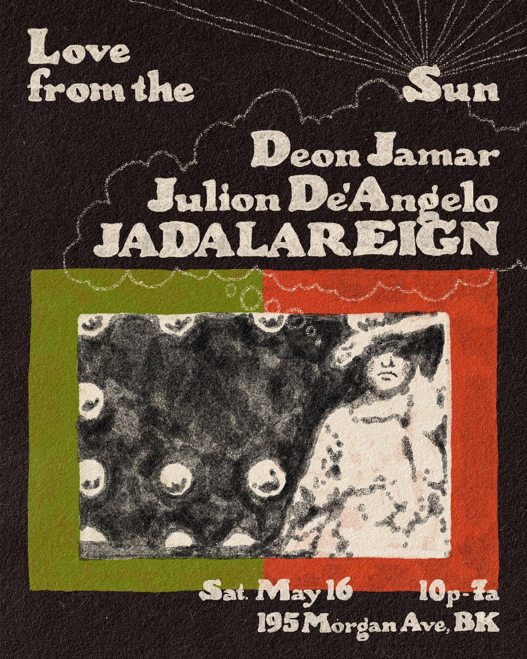 Love from the Sun: Deon Jamar, Julion DéAngelo, JADALAREIGN