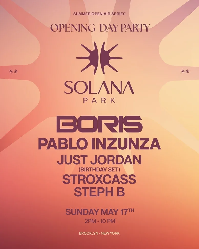 Solana Park w/ DJ Boris, Pablo Inzunza + More